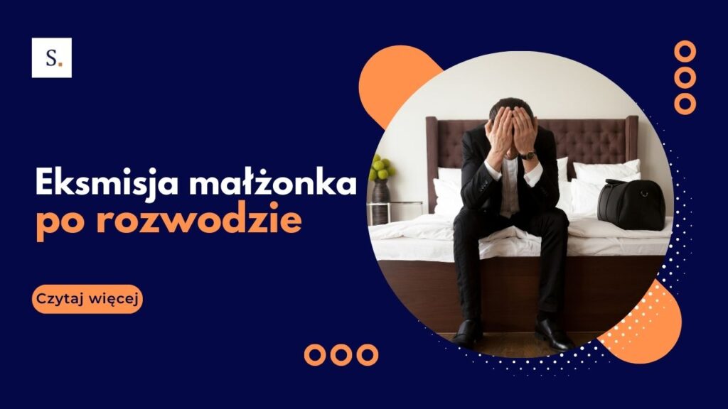 eksmisja małżonka po rozwodzie