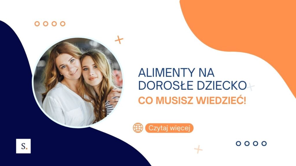 Alimenty na dorosłe dziecko