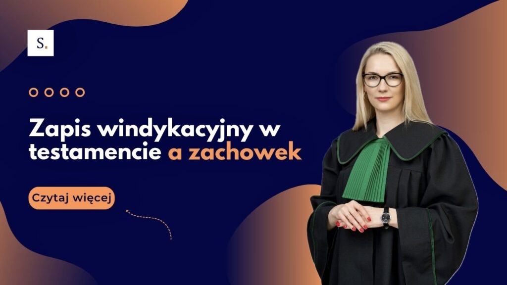Zapis windykacyjny w testamencie a zachowek