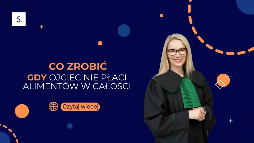 co zrobić gdy ojciec nie płaci alimentów w całości