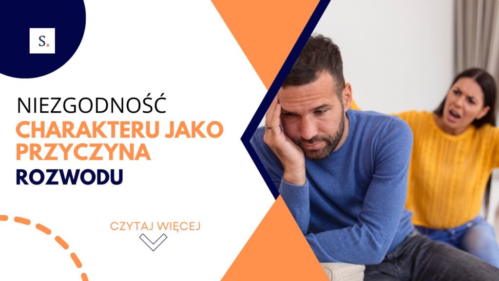 niezgodność charakterów jako przyczyna rozwodu