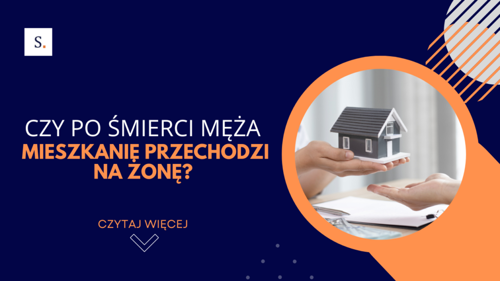 czy po śmierci męża mieszkanie przechodzi na żonę?
