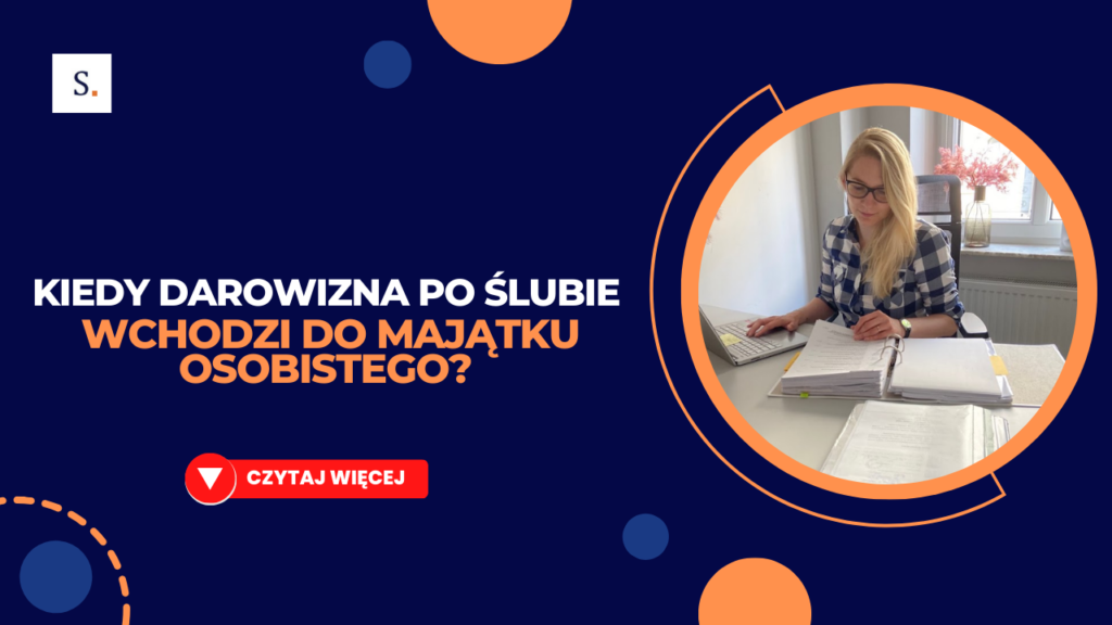 Kiedy darowizna po ślubie nie wchodzi do majątku osobistego?