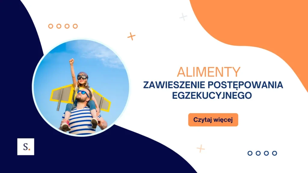 Alimenty – zawieszenie postępowania egzekucyjnego