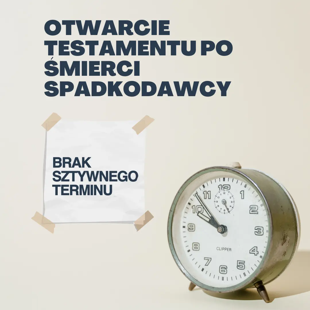 otwarcie testamentu - termin