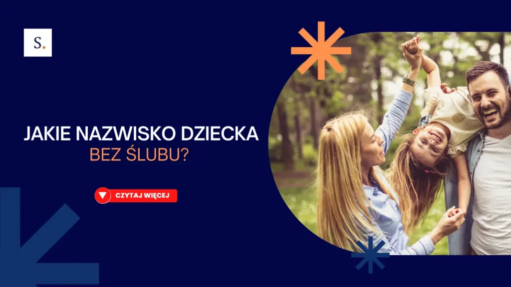 Jakie nazwisko dziecka bez ślub