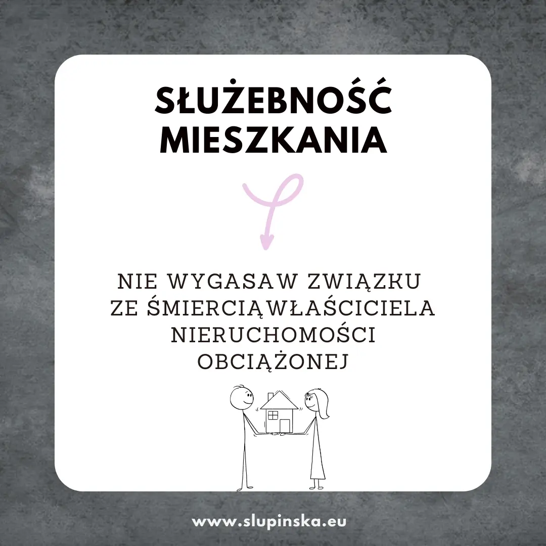 służebność mieszkania - czy wygasa