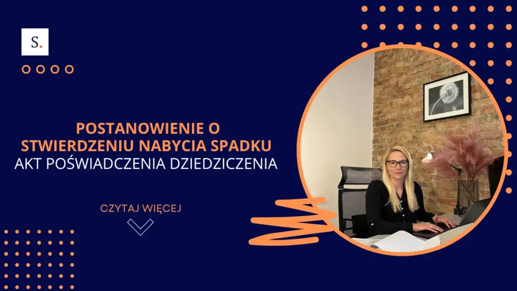 Postanowienie o stwierdzeniu nabycia spadku, a akt dziedziczenia